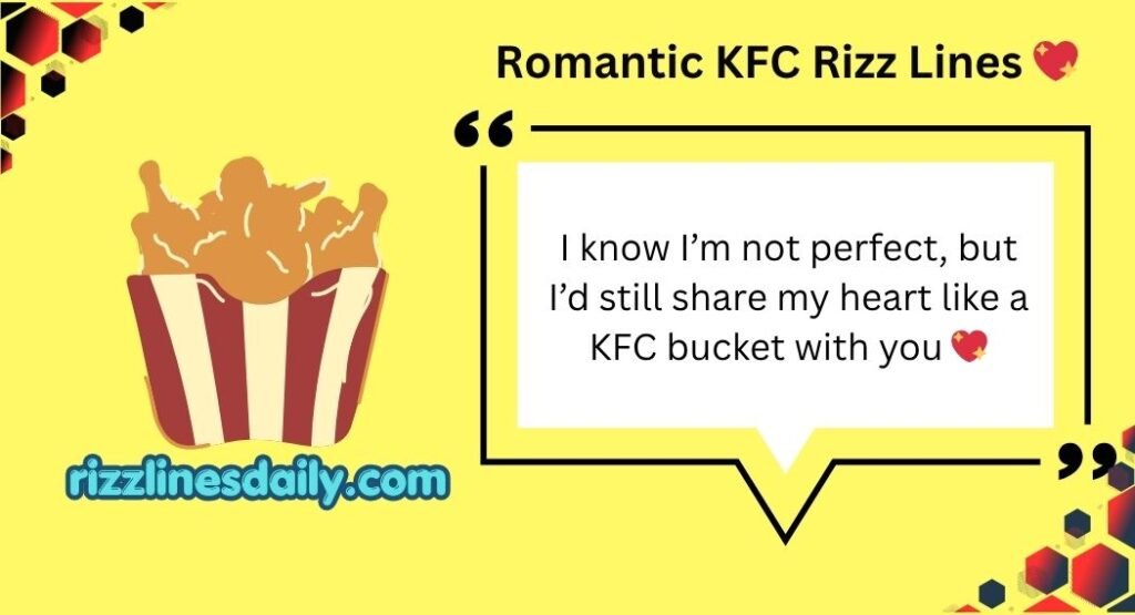 KFC Rizz Lines