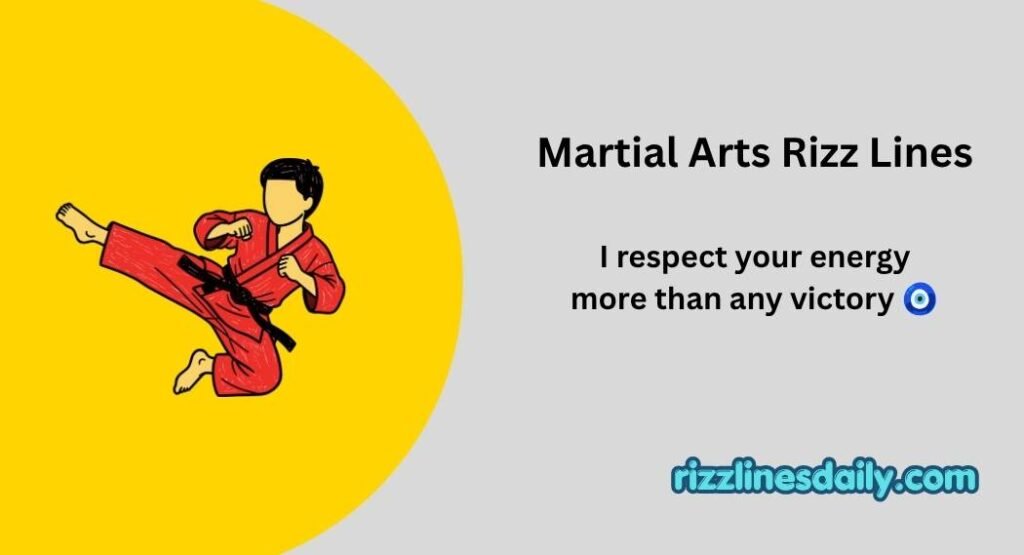 Martial Arts Rizz Lines