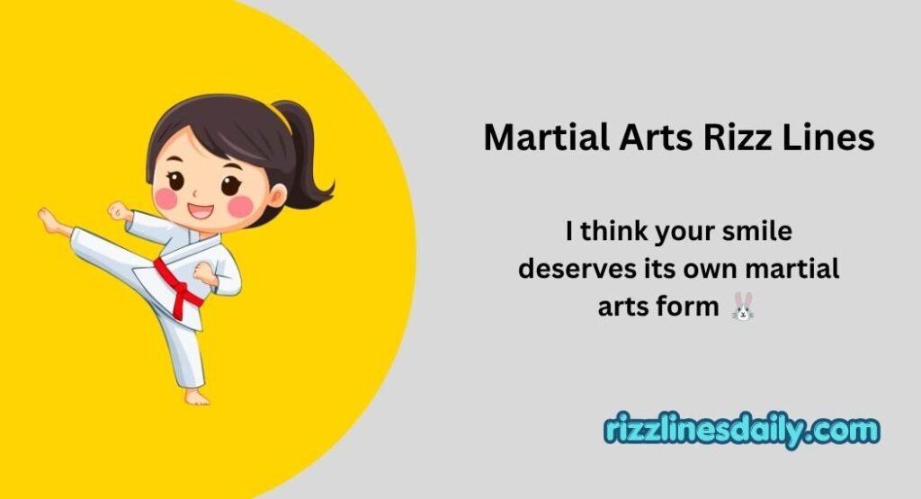 Martial Arts Rizz Lines