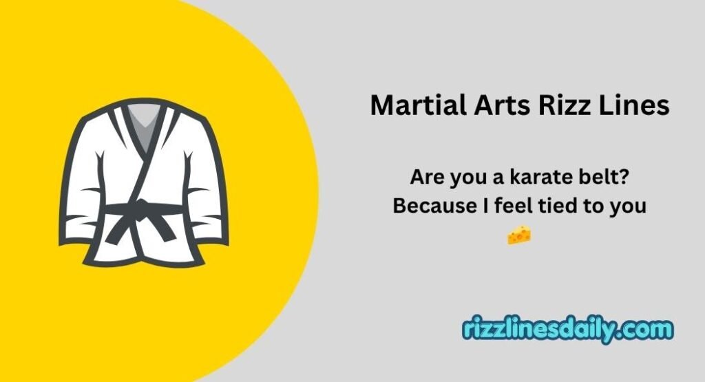 Martial Arts Rizz Lines
