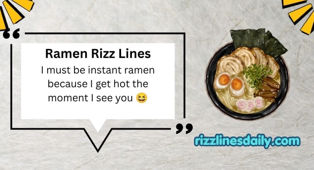Ramen Rizz Lines