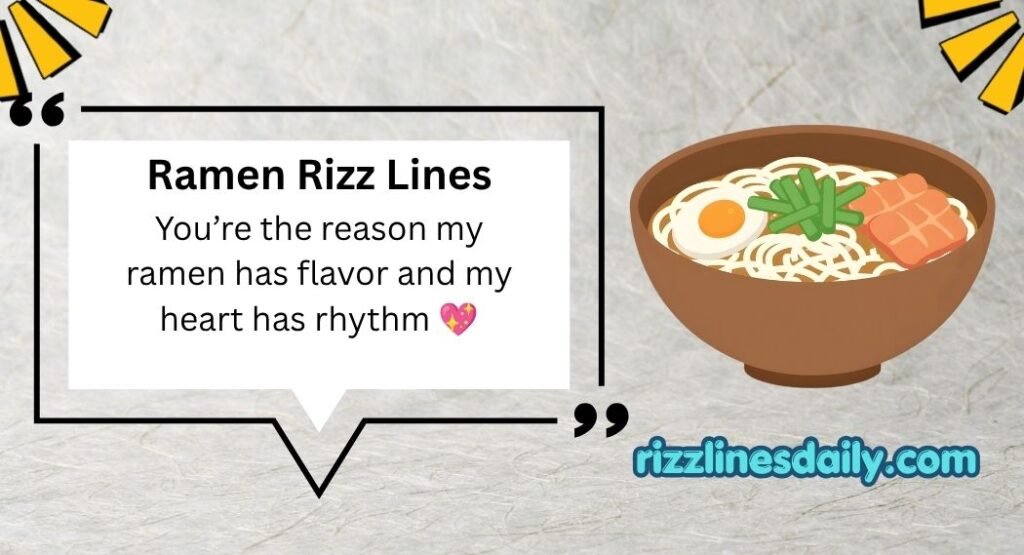 Ramen Rizz Lines