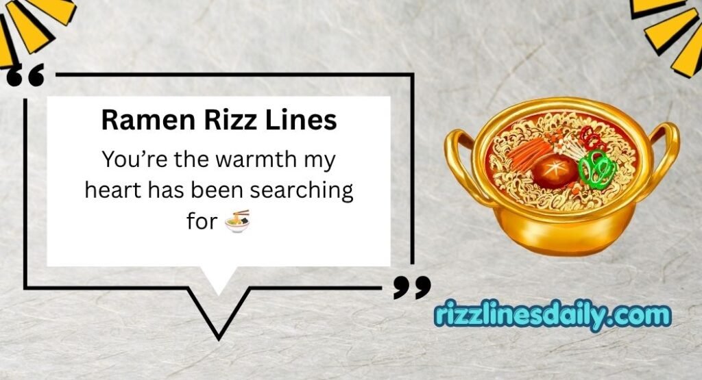 Ramen Rizz Lines