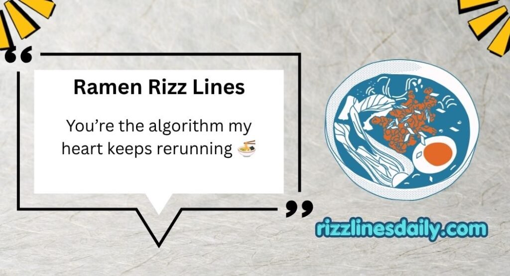 Ramen Rizz Lines