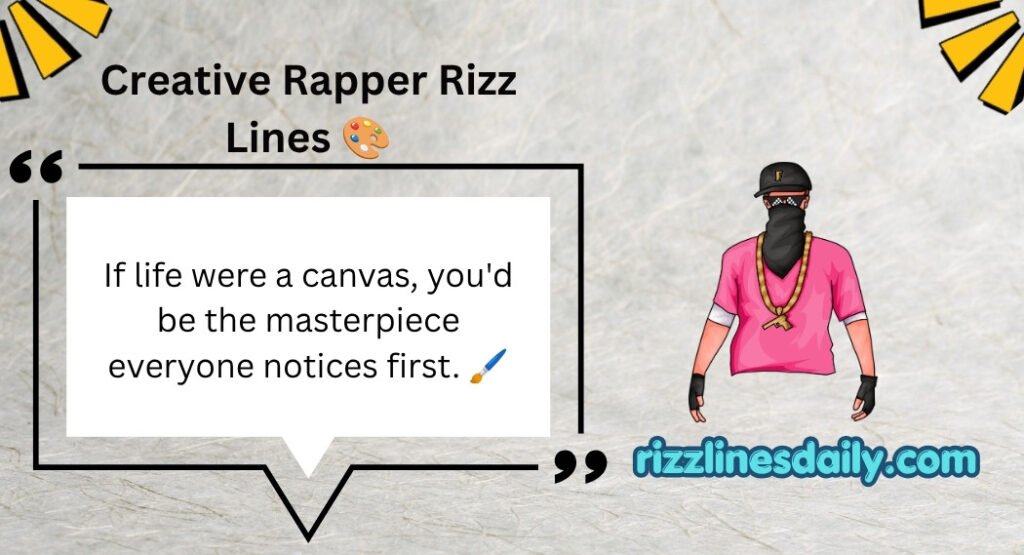 Rapper Rizz Lines