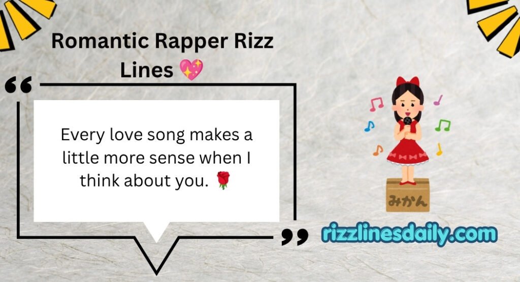 Rapper Rizz Lines