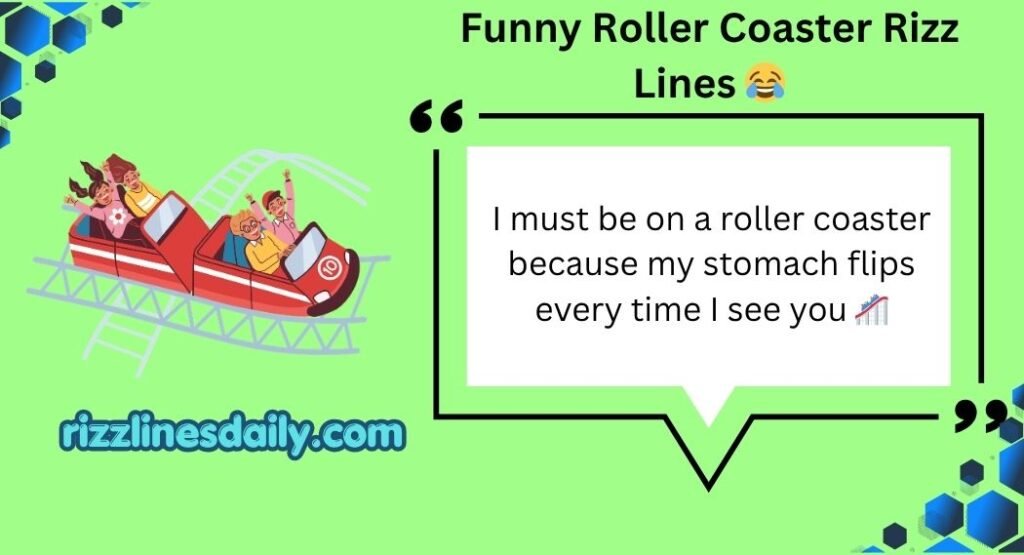 Roller Coaster Rizz Lines