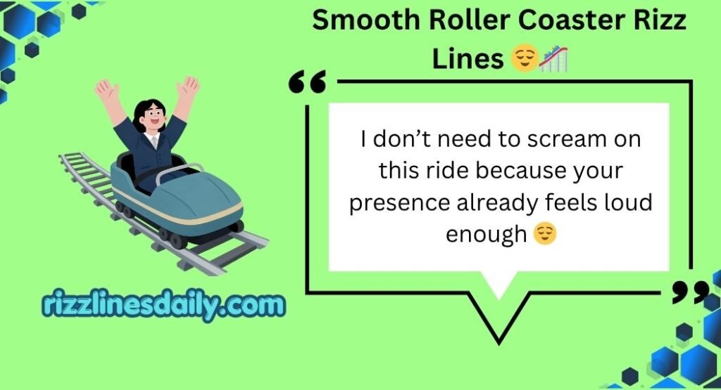 Roller Coaster Rizz Lines