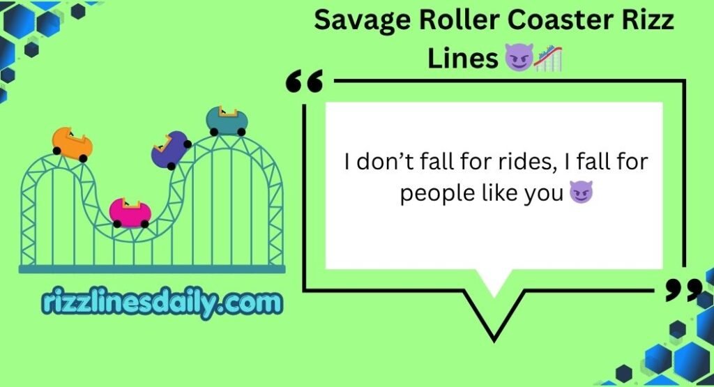 Roller Coaster Rizz Lines