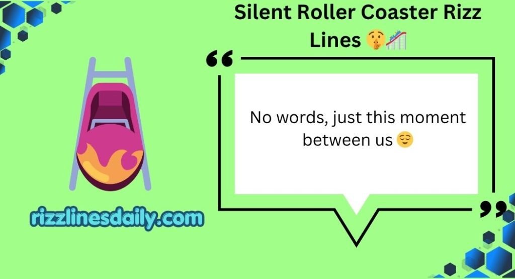 Roller Coaster Rizz Lines