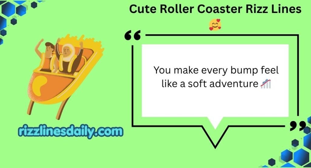 Roller Coaster Rizz Lines