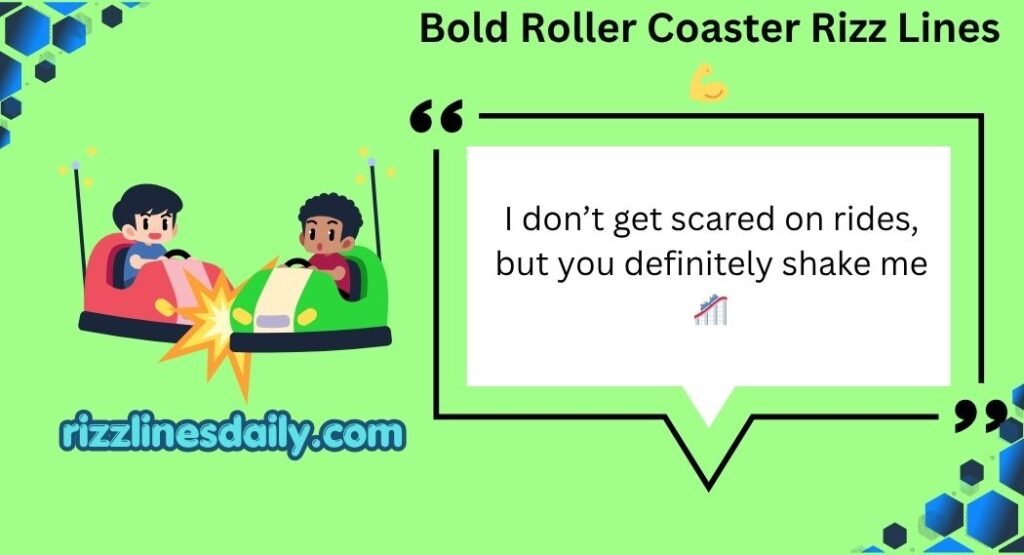 Roller Coaster Rizz Lines