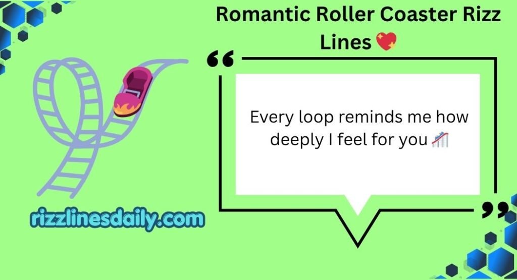 Roller Coaster Rizz Lines
