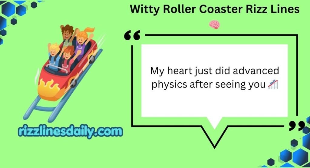 Roller Coaster Rizz Lines
