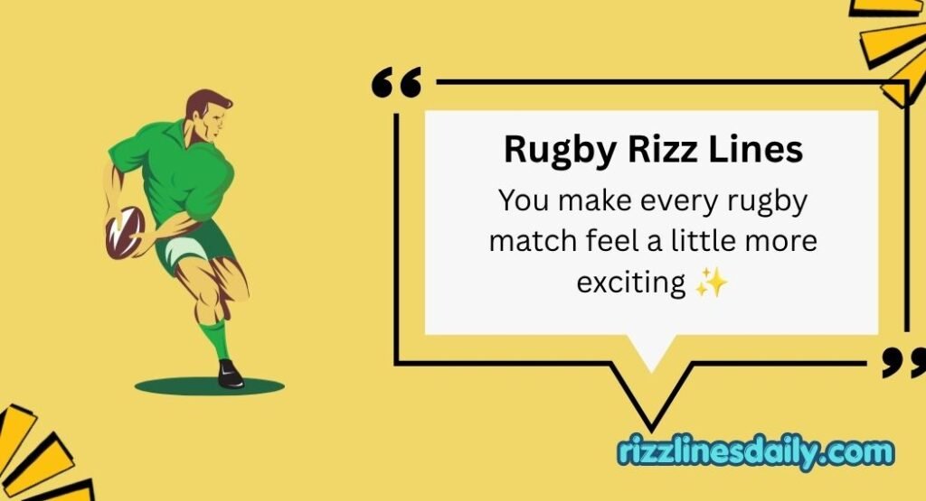 Rugby Rizz Lines