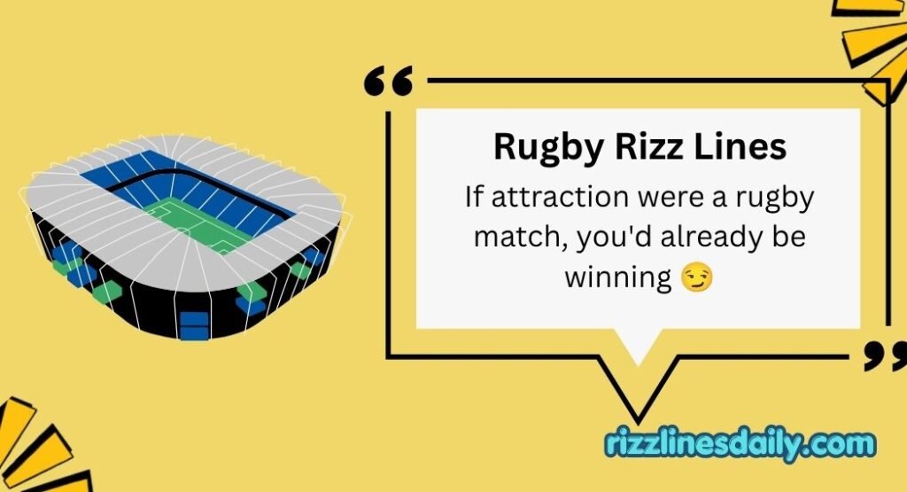 Rugby Rizz Lines