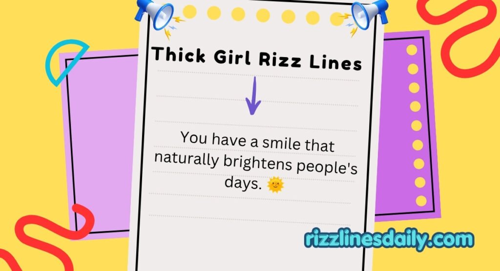 Thick Girl Rizz Lines