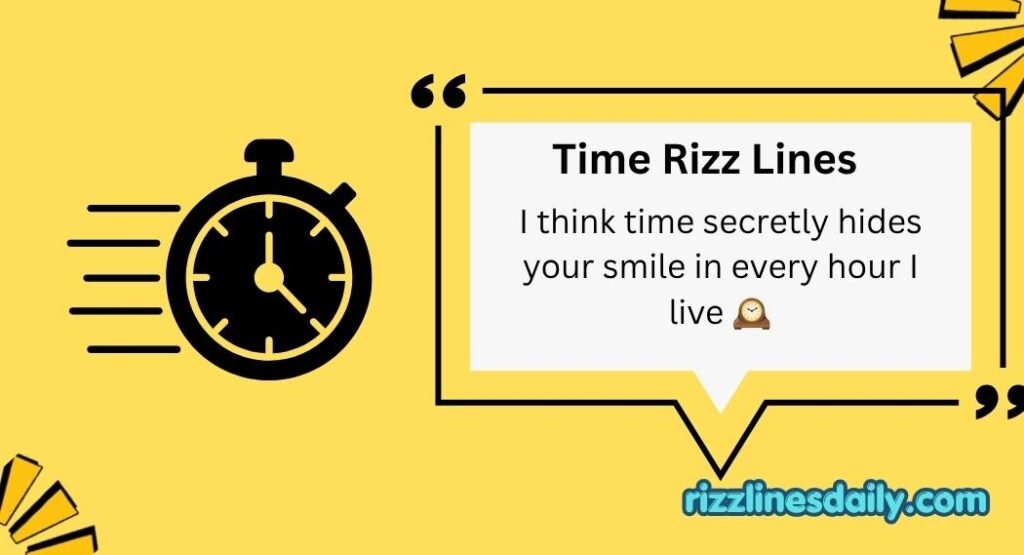 Time Rizz Lines