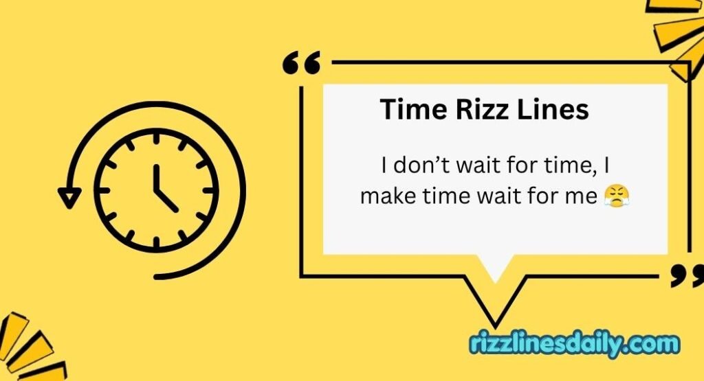 Time Rizz Lines
