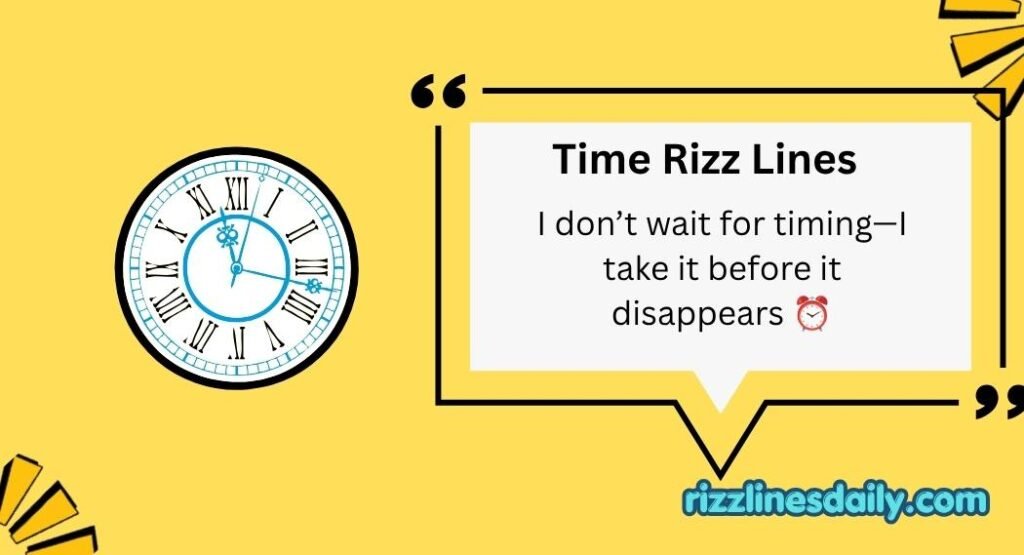 Time Rizz Lines
