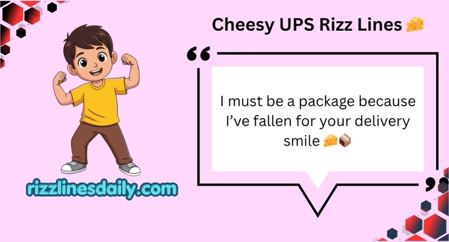 UPS Rizz Lines