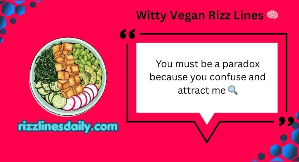 Vegan Rizz Lines