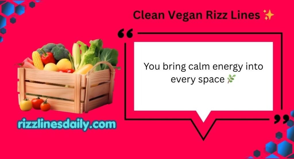 Vegan Rizz Lines