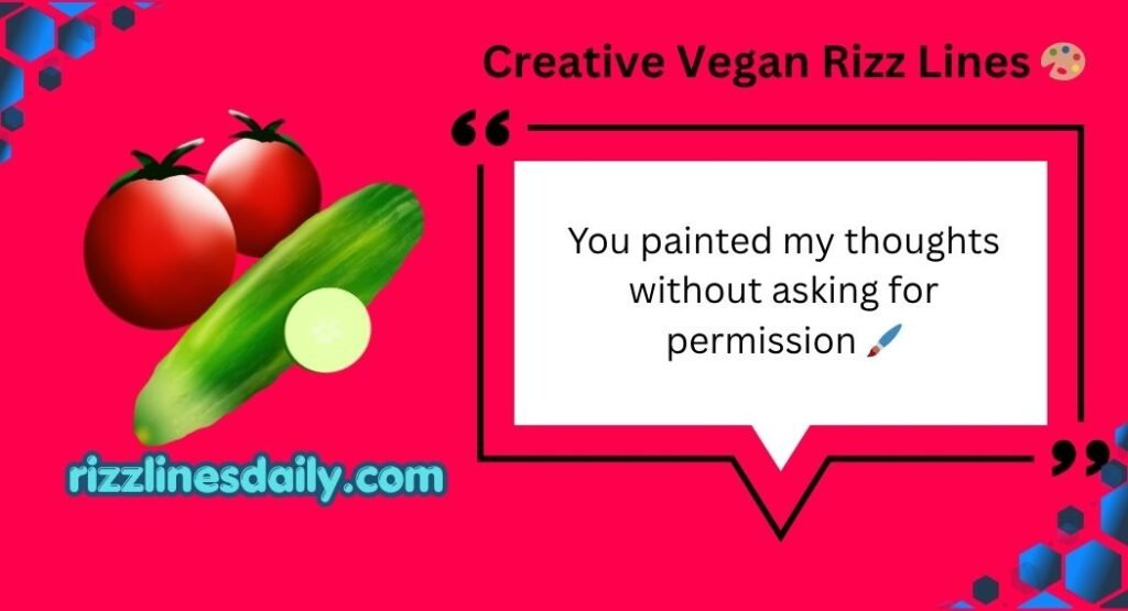 Vegan Rizz Lines