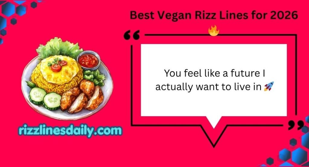 Vegan Rizz Lines