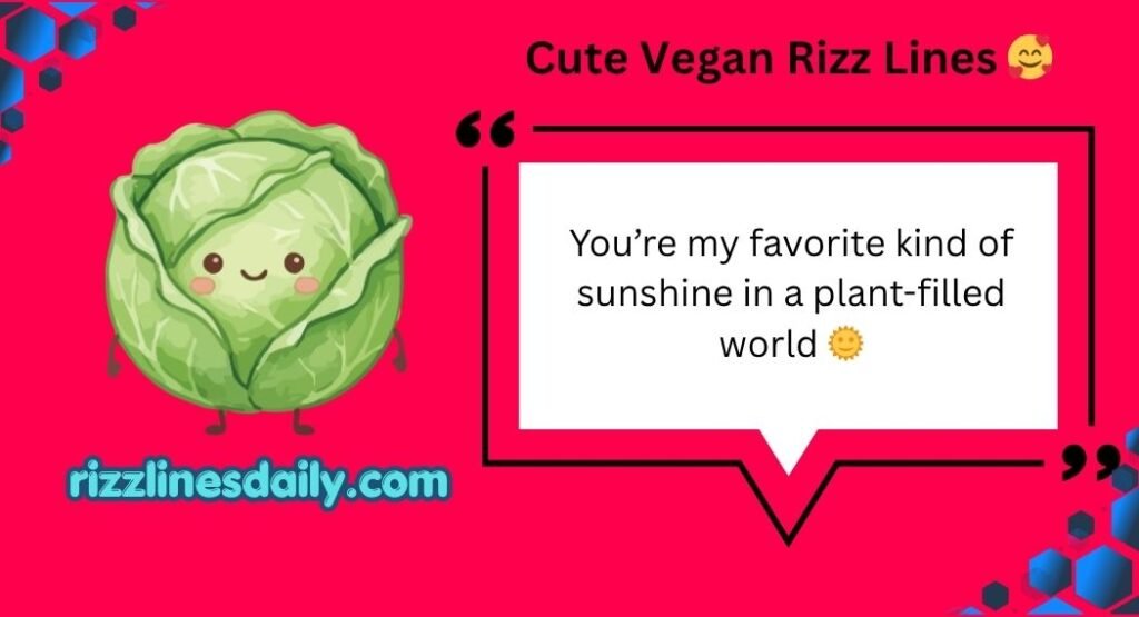 Vegan Rizz Lines