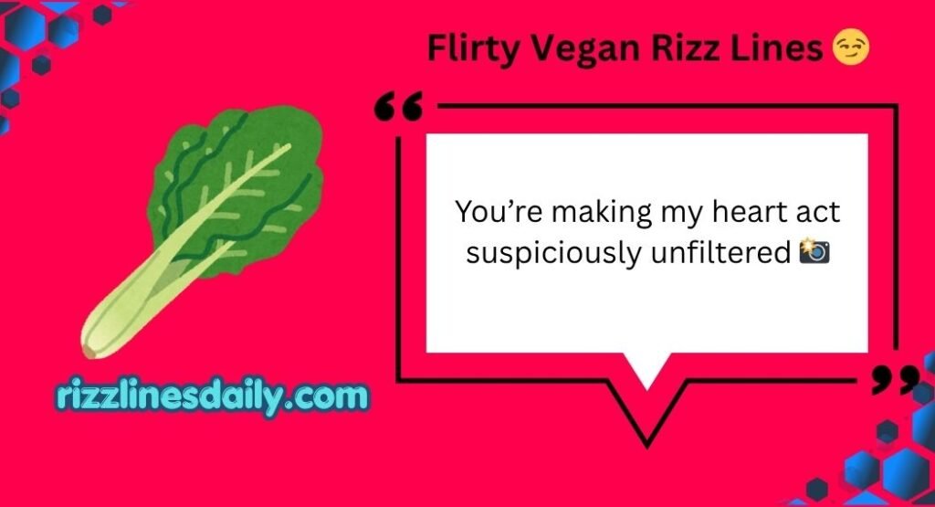Vegan Rizz Lines