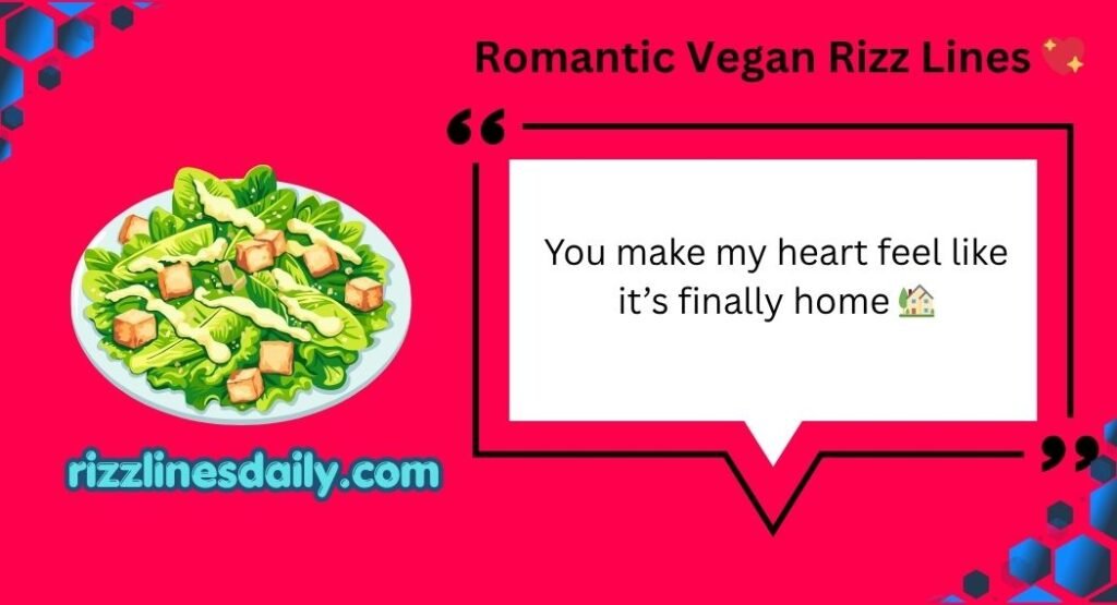 Vegan Rizz Lines