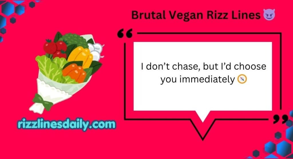 Vegan Rizz Lines