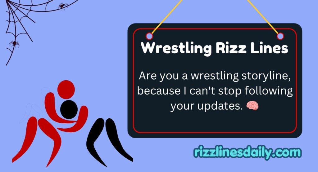Wrestling Rizz Lines