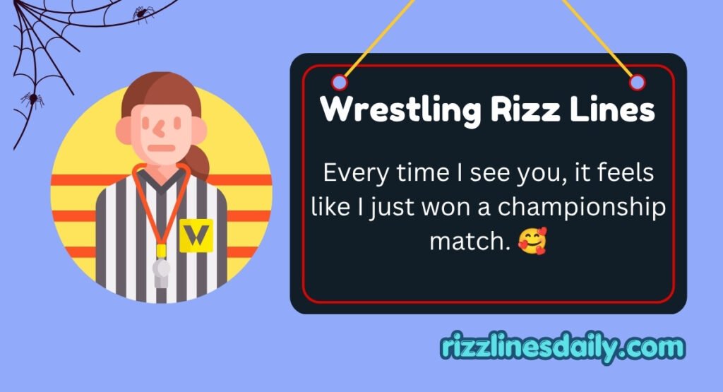 Wrestling Rizz Lines