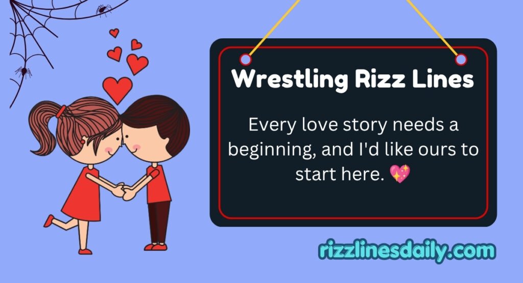 Wrestling Rizz Lines