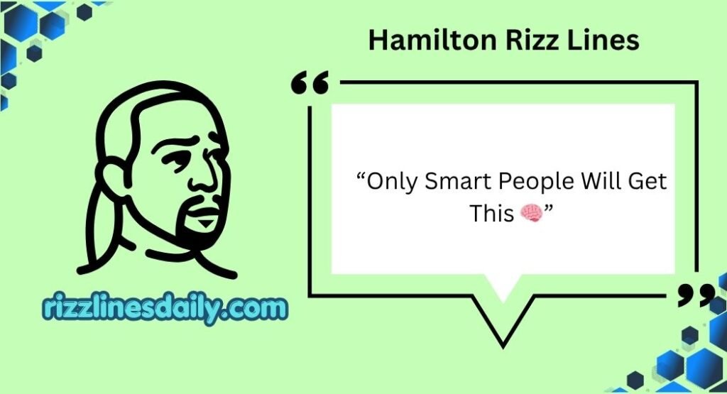 Hamilton Rizz Lines