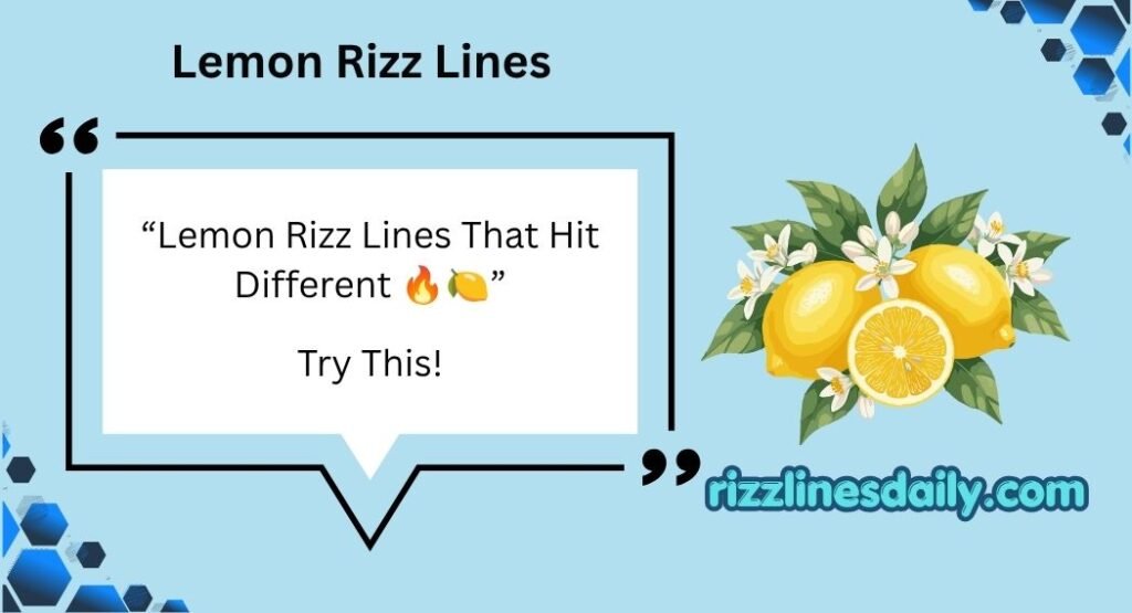 Lemon Rizz Lines