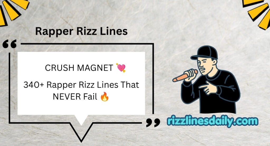 Rapper Rizz Lines