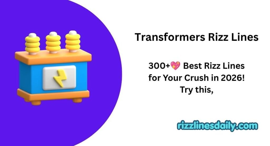 Transformers Rizz Lines