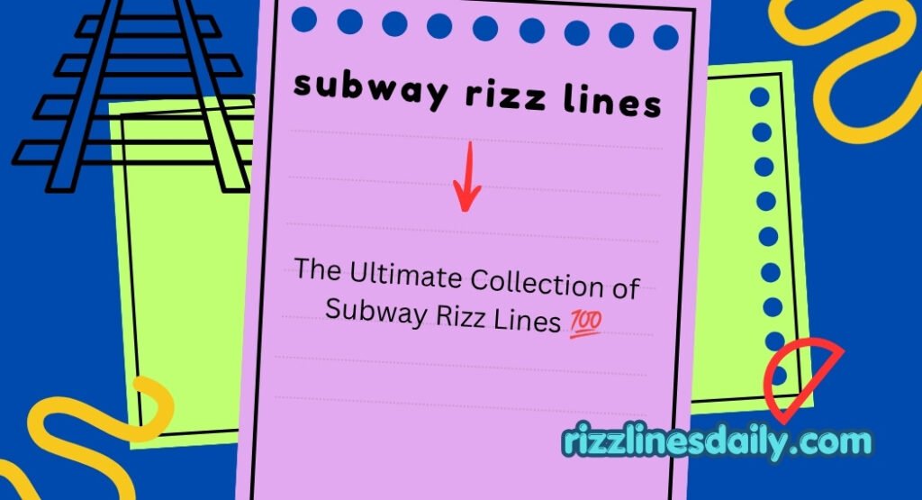 subway rizz lines
